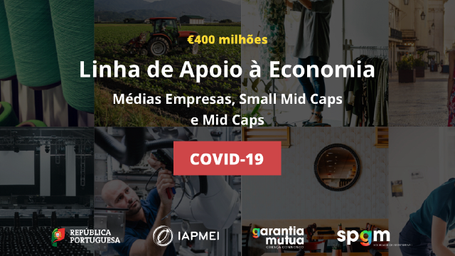Linha de Apoio à Economia COVID-19: Médias Empresas, Small Mid Cap, Mid Cap
